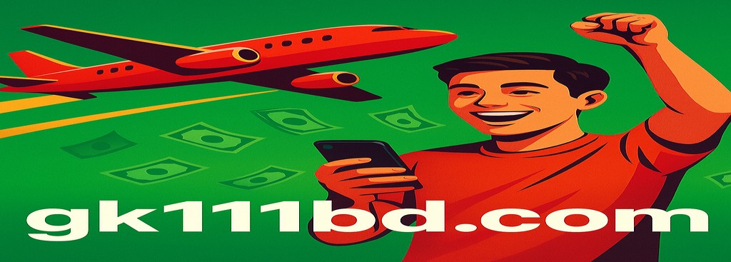 GK111 Aviator – Timely Rewards and Earned Prizes for Bangladeshi Players in Bangladesh
